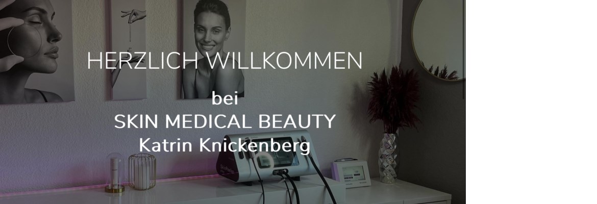 SKIN MEDICAL BEAUTY - Katrin Knickenberg