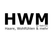 HWM by Sabrina - Haare, Wohlfühlen & mehr